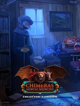 Chimeras: Mortal Medicine – Collector’s Edition