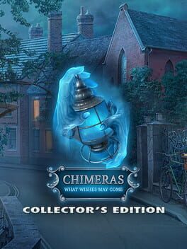 Chimeras: What Wishes May Come – Collector’s Edition