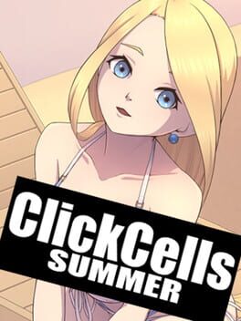 ClickCells: Summer