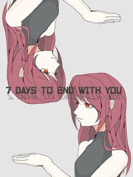 7 Days to End with You