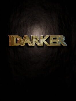 Darker: Episode I