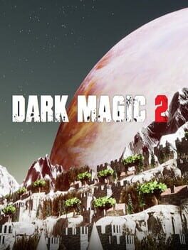 Dark Magic 2
