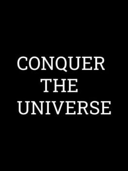 Conquer the Universe