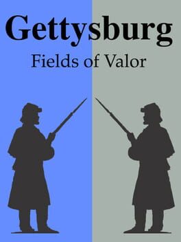 Gettysburg: Fields of Valor