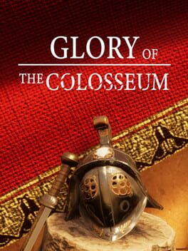 Glory of the Colosseum