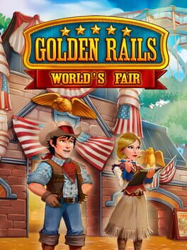 Golden Rails: World’s Fair