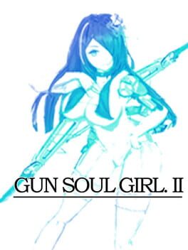 Gun Soul Girl 2