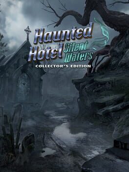 Haunted Hotel: Silent Waters – Collector’s Edition