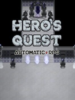 Hero’s Quest: Automatic Roguelite RPG