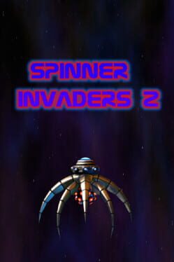 Spinner Invaders 2: A Mad Revenge