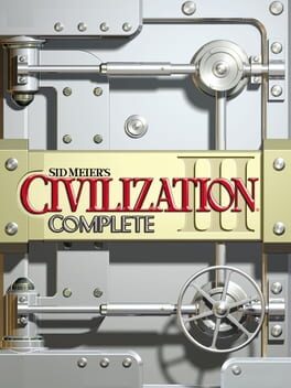 Sid Meier’s Civilization III: Complete