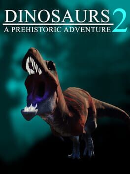 Dinosaurs: A Prehistoric Adventure 2