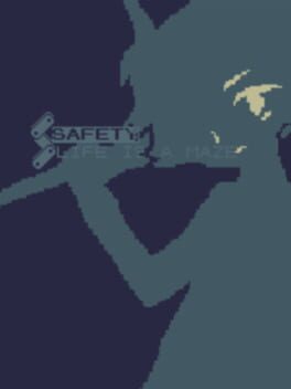 Safety: Life Is A Maze