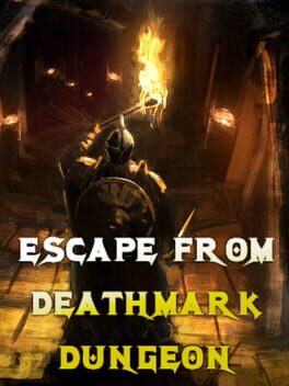 Escape from Deathmark Dungeon
