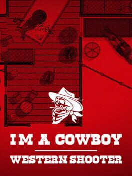 I’m a cowboy: Western Shooter