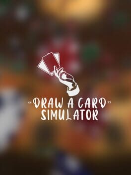 “Draw a card” Simulator