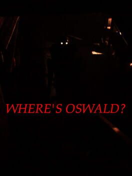 Where’s Oswald?