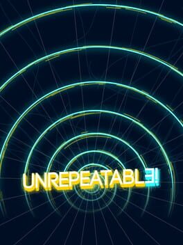 Unrepeatable
