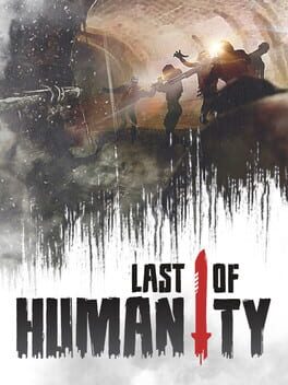 Last of Humanity