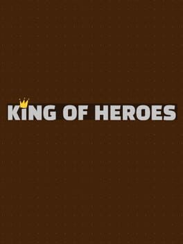 King of Heroes