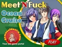 Meet’N’Fuck: Ocean Cruise