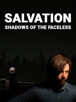 Salvation: Shadows of the Faceless