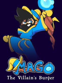 Mago: The Villain’s Burger