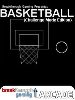 Basketball: Breakthrough Gaming Arcade – Challenge Mode Edition