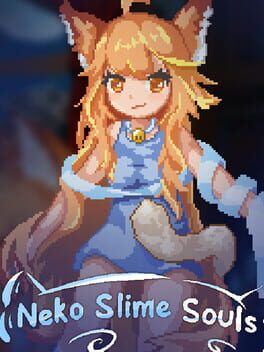 Neko Slime Souls