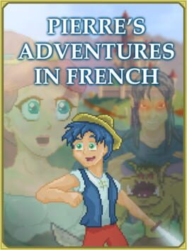 Pierre’s Adventures in French