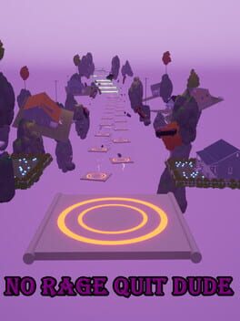 No Rage Quit Dude