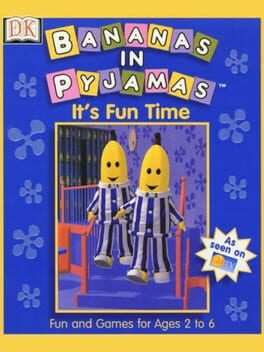 Bananas in Pajamas: It’s Fun Time