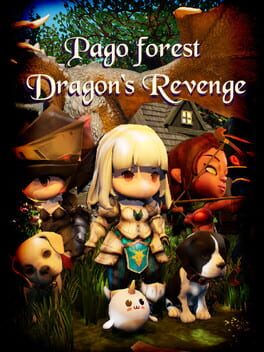 Pago Forest: Dragon’s Revenge