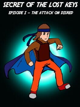 Secret of The Lost Keys: Episode I – The Attack on Disred
