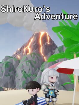 ShiroKuro’s Adventure