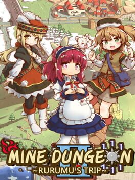 Mine Dungeon 2: Rurumu’s trip
