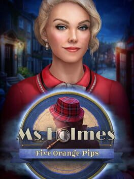Ms. Holmes: Five Orange Pips – Collector’s Edition