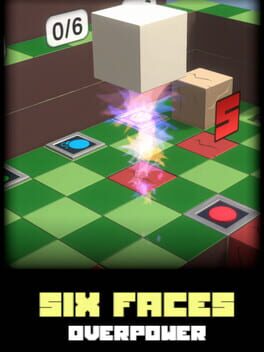 Six Faces: Overpower