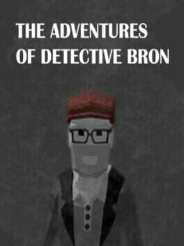 The Adventures of Detective Bron