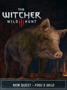 The Witcher 3: Wild Hunt – New Quest ‘Fool’s Gold’