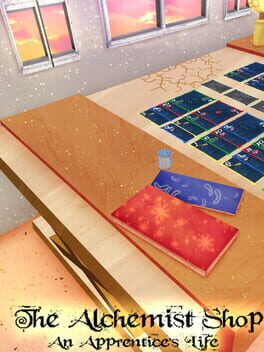 The Alchemist Shop: An Apprentice’s Life