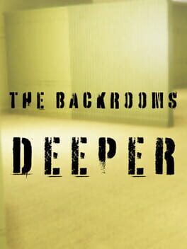 The Backrooms: Deeper