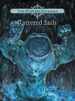 The Hunter’s Journals: Tattered Sails