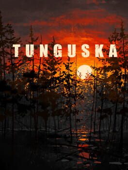 Tunguska: A Call in the Woods