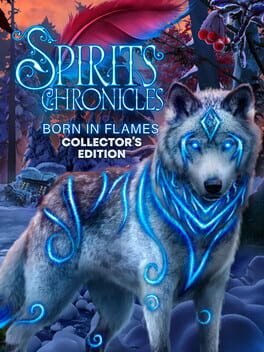 Spirits Chronicles: Born in Flames – Collector’s Edition