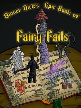 Quiver Dick’s Epic Book of Fairy Fails
