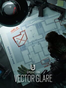 Tom Clancy’s Rainbow Six Siege: Operation Vector Glare
