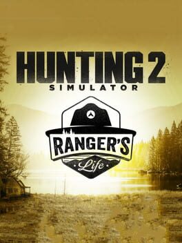 Hunting Simulator 2: A Ranger’s Life
