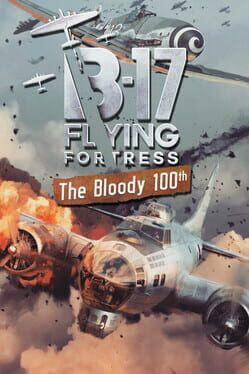 B-17 Flying Fortress the Bloody 100th