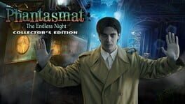 Phantasmat: The Endless Night – Collector’s Edition